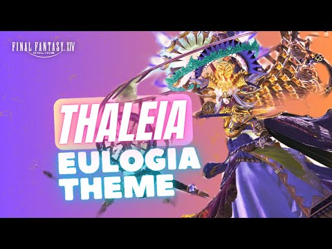 THALEIA - Eulogia Theme (Final Boss) - Myths of the Realm || FFXIV || Endwalker