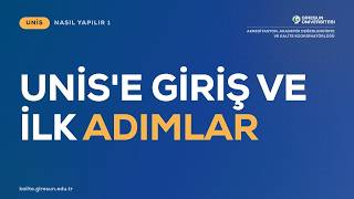 UNİS'e Giriş ve İlk Adımlar | UNİS Nasıl Yapılır 1 | Giresun Üniversitesi
