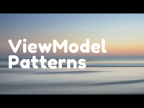ViewModel Patterns