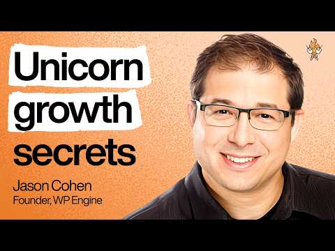 The surprising advice from a founder who built 2 unicorns | Jason Cohen (WP Engine)