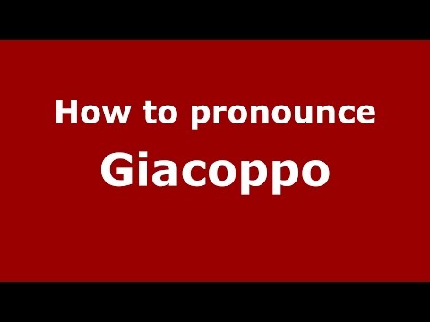 How to pronounce Giacoppo (Spanish/Argentina) - PronounceNames.com