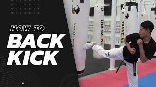 How to Back Kick | Martial Arts Spirit Tutorials