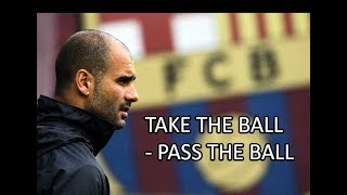 FC Barcelona ● Take The Ball - Pass The Ball ●