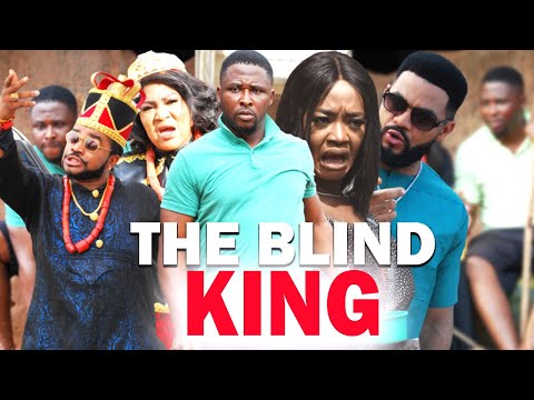THE BLIND KING (NEW MOVIE) - 2021 LATEST NIGERIAN NOLLYWOOD MOVIES