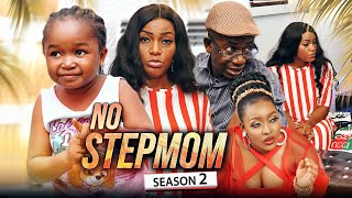 NO STEPMOM 2 (New Movie) Queen Nwokoye/Ebube Obio/