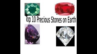 Top 10 Precious Stones on Earth by HH Studio