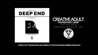 Creative Adult - Momentary Lapse (Official Audio)