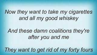 Hank Williams Jr. - The Coalition To Ban Coalitions Lyrics