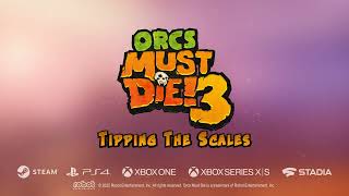 Orcs Must Die! 3 - Tipping the Scales