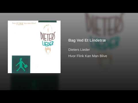 Dieters Lieder - Bag Ved Et Lindetræ