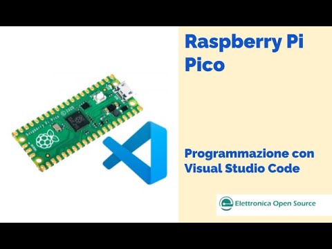 Raspberry Pi Pico: programmazione con Visual Studio Code