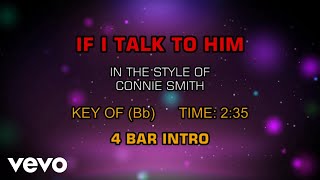 Connie Smith - If I Talk To Him (Karaoke)