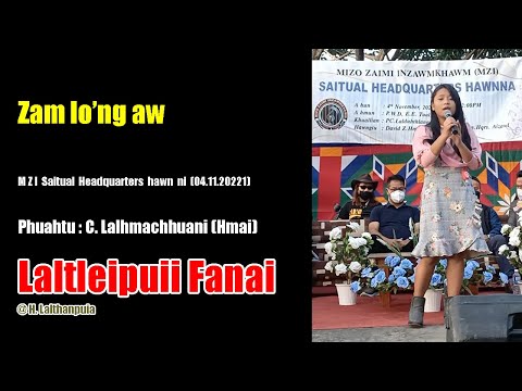 Zam lo'ng aw || Laltleipuii Fanai
