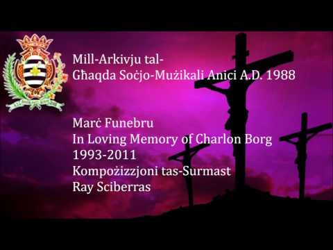 "In Loving Memory of Charlon Borg 1993 2011"Marċ Funebru mill-Banda Anici - Mro Ray Sciberras