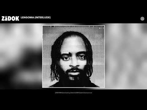 Zādok - LENGOMA (Interlude) (Official Audio)