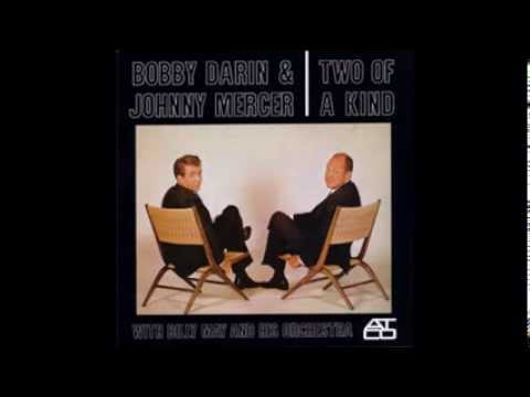 Bobby Darin & Johnny Mercer - Mississippi Mud