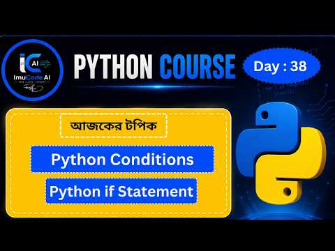 38 If Conditional Statements In Python Python Bangla Tutorial For Beginners