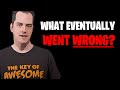 WHY The Key Of Awesome ENDED Eventually
