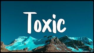 BoyWithUke - Toxic (Lyrics/Vietsub)