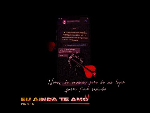 NERI´S - EU AINDA TE AMO