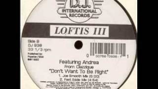 Loftis  III - Don't Want To Be Right -  Joe Smooth Mix   1990.wmv
