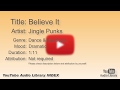 Believe It Jingle Punks Dance Electronic Dramatic YouTube Audio Library BGM