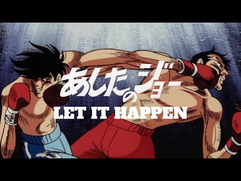 Ashita no Joe - Let It Happen