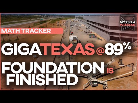 Giga Texas is 89% done, and the foundation is finished