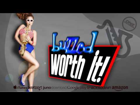 DNZ220 // BUZZED - WORTH IT! (Official Video DNZ RECORDS)