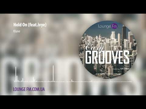 AWERS - Easy Grooves on Lounge Fm #53 (Deep House, Nu-Disco)