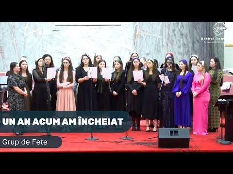 Un an acum am încheiat - Grup de Fete Bethel Detroit