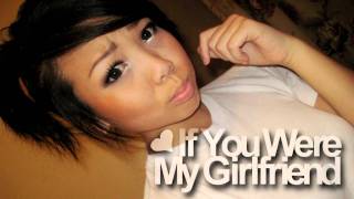 ♫`₄₇.If You Were My Girlfriend