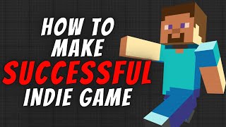 How To Make a Successful Indie Game