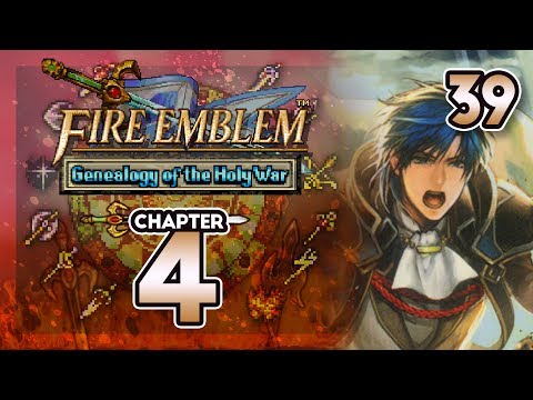 Part 39: Let's Play Fire Emblem 4, Genealogy of the Holy War, Gen 1, Chapter 4 - "#ProveMangsWrong"