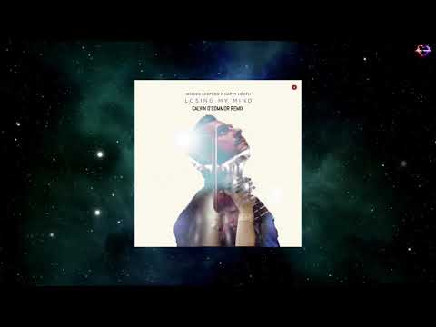 Dennis Sheperd X Katty Heath - Losing My Mind (Calvin O'Commor Remix)