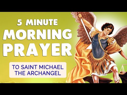 🙏 5 MINUTE MORNING PRAYER to ARCHANGEL MICHAEL 🙏 Daily Protection