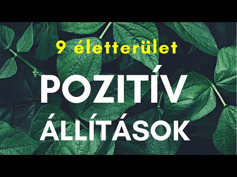9 életterület | pozitív állítások, megerősítések | énkép, párkapcsolat, gazdagság, siker