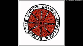The Chrome Cranks "I'm Trash"