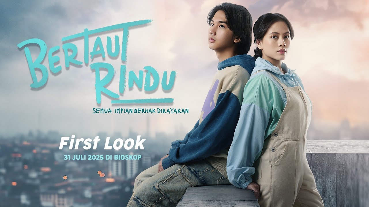 FIRST LOOK FILM BERTAUT RINDU