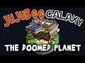 THE DOOMED PLANET Minecraft Jujubee Galaxy ...