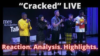 “Cracked” REACTION ANALYSIS HIGHLIGHTS Pentatonix (live)