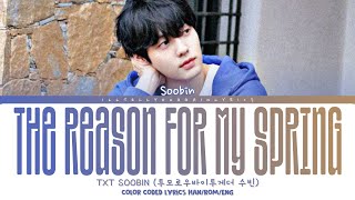 Download lagu TXT Soobin “The Reason For My Spring” Cover Lyrics is now available!🌷 mp3