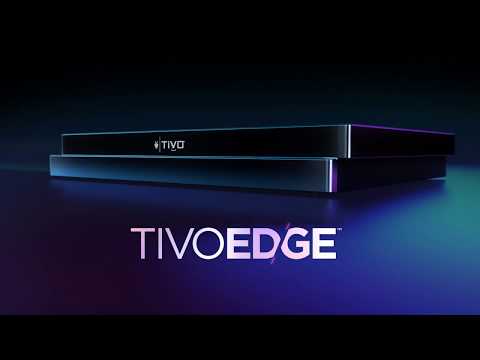 Introducing TiVo EDGE