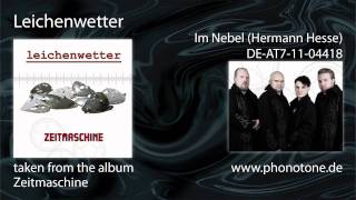 Leichenwetter - Im Nebel (Hermann Hesse)