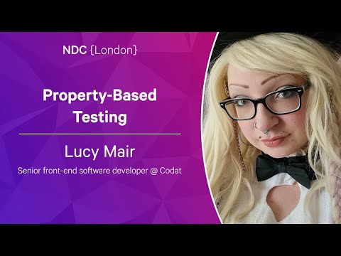 Property-Based Testing - Lucy Mair - NDC London 2023