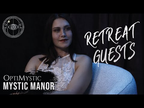 OPTIMYSTIC | Mystic Manor Retreat Guests [S1 E1]