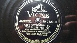 I AIN'T GOT NOTHIN' BUT THE BLUES by Duke Ellington with Al Hibbler vocals 1944