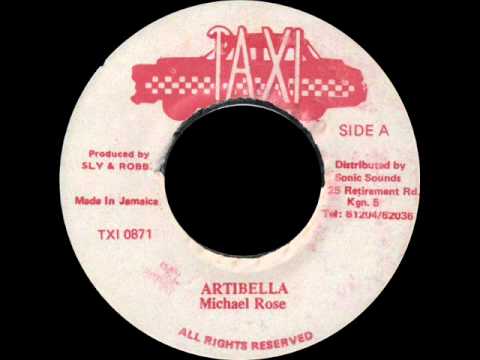Michael Rose - Artibella + Dub ( TAXI) 7