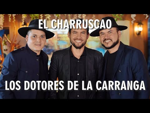 El Charruscao - Los Dotores de la Carranga (Karaoke)