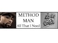 Hip Hop Quotables Method Man All That I Need
